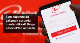 Çalışanlar Dikkat!!! Çalışma İzin Belgesi E-Devletten Verilecek