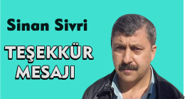 Sinan Sivri Teşekkür Mesajı