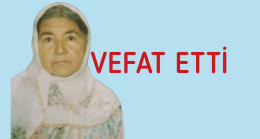 Nezire Emanet Vefat Etti