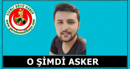 O Şimdi Asker