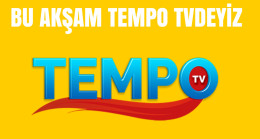 Bu Akşam Tempo TV deyiz