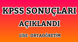 KPSS Sonuçları Açıklandı