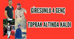 Artvinde Meydana Gelen Heyelanda 4 Giresunlu Genç Hayatını Kaybetti
