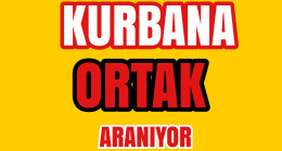 Kurbana Ortak Aranıyor
