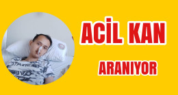 Acil Kan Aranıyor