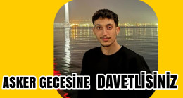 Asker Gecesine Davetlisiniz