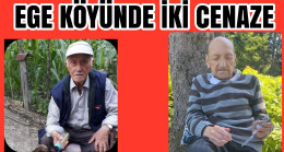 Ege Köyünde İki Cenaze