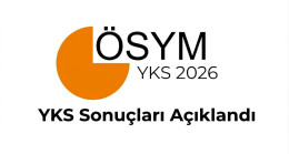 YKS Sonuçları Açıklandı