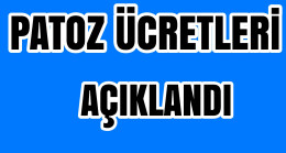 Bölgemizde Patoz Ücretleri Açıklandı