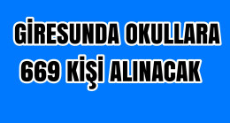Giresunda Okullara 669 Kişi Alınacak