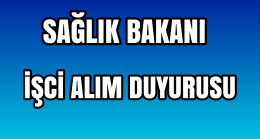 Sağlık Bakanlığına Çok Sayıda Personel Alınacak