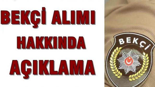 Bekçi Alımı Hakkında Bilgilendirme