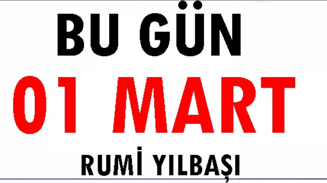 Bugün 01 Mart Rumi Yılbaşı Köylülerimiz İçin Önemi