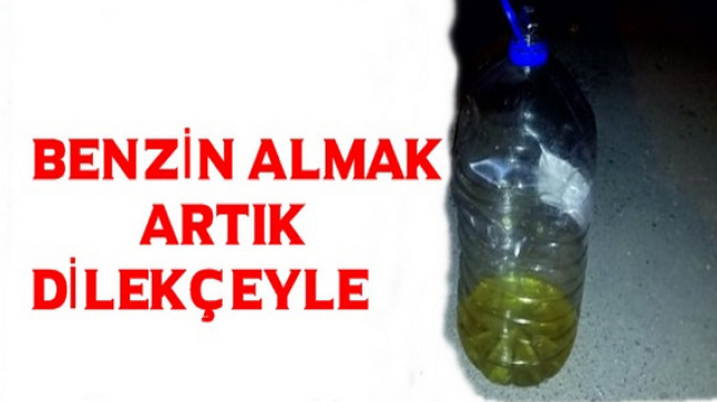 DİKKAT!!! Bidonla Benzin Almak Artık Dilekçeyle Olacak