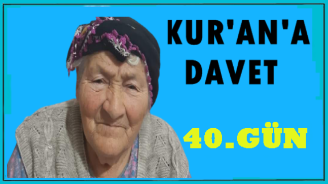 Ayşe Karacı’nın 40.Gün Kur’an’ına Davetlisiniz