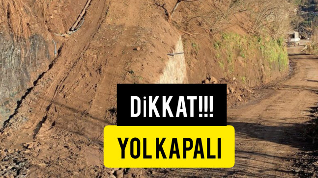 Esenli Köyü & Hamzalı Köyü Bağlantı Yolu Kapalı