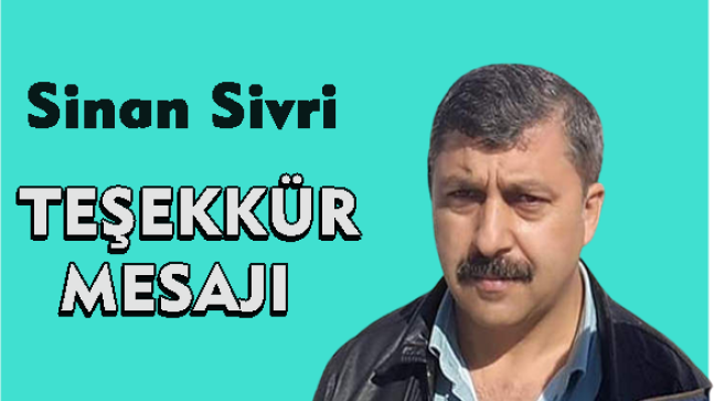 Sinan Sivri Teşekkür Mesajı