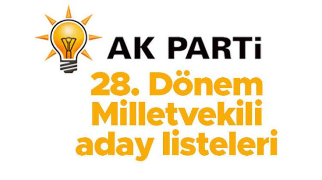 Ak Parti İl İl Milletvekili Adayları