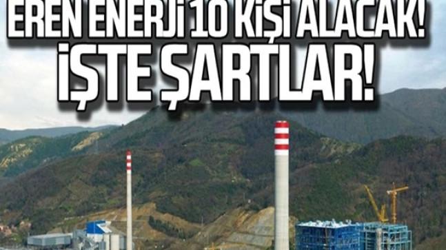 Zonguldak Eren Enerjiye 10 Güvenlik Görevlisi Alınacak