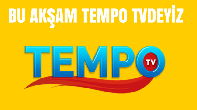 Bu Akşam Tempo TV deyiz