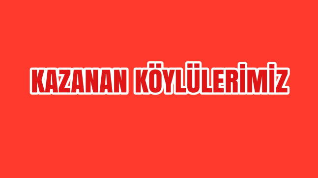 Sağlık Bakanlığı Kurasını Kazanan Köylülerimiz
