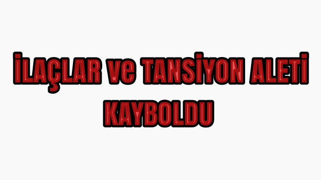 Kayıp Eşya Aranıyor.