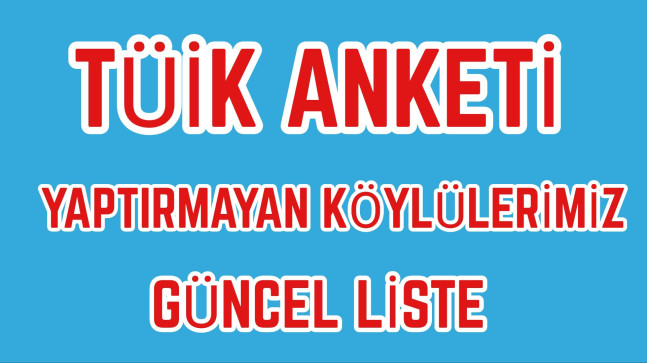 Tüik Anketi | Tarım Sayımına Katılmayan Köylülerimiz