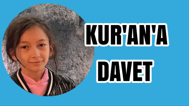 Kur’an’a Davet (Sümeyye Hıdır)