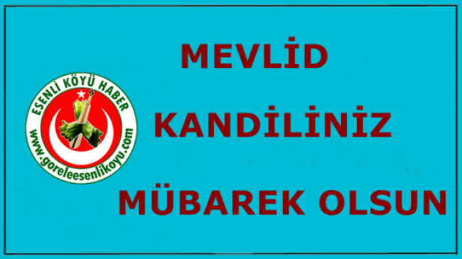Mevlid Kandiliniz Mübarek Olsun;Mesajımız