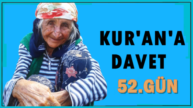 Ayşe Hıdır’ın 52.Gün Kur’an Daveti