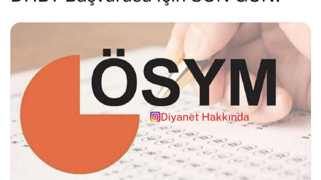 DHBT Başvuruları Bu Gün Son Gün
