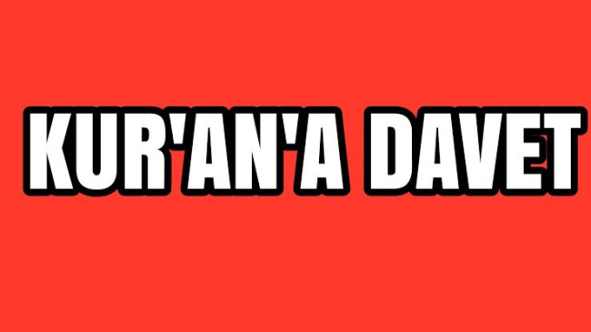 Kur’an’a Davet (Ayşe Karakoç & Mehmet Karakoç)