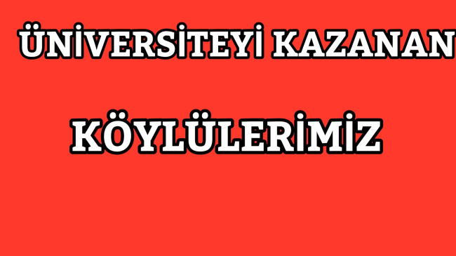Üniversiteyi Kazanan Köylülerimiz