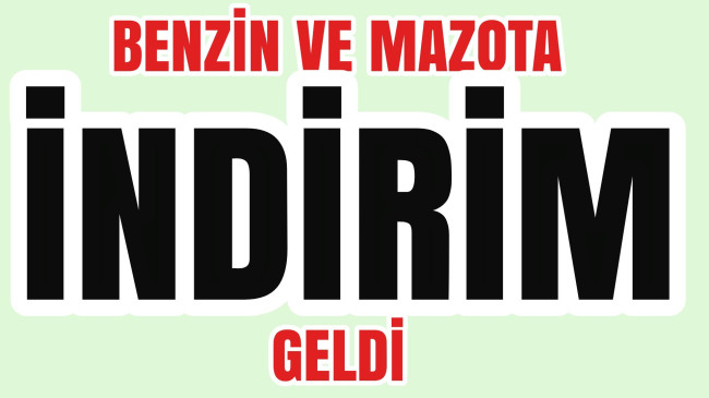Benzin ve Mazota İndirim Geldi