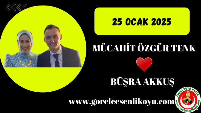 Mücahit Özgür Tenk & Büşra Akkuş Çifti Evleniyor