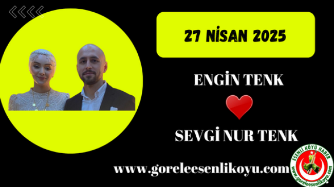 Engin Tenk & Sevgi Nur Tenk Çifti Evleniyor