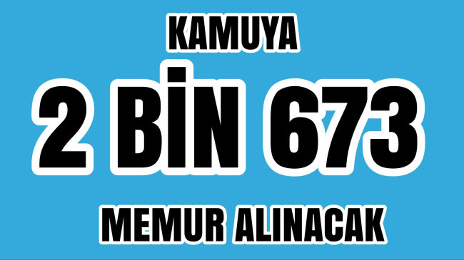 Kamuya 2 Bin 673 Memur Alınacak
