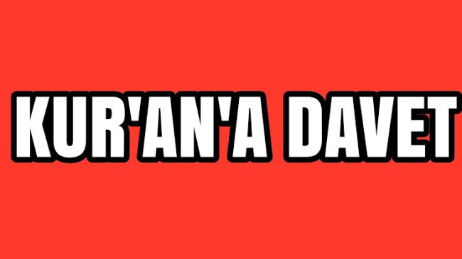Kur’an’a Davet (Hamza Aracı )