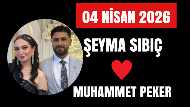 Şeyma Sıbıç & Muhammet Peker Çifti Evleniyor