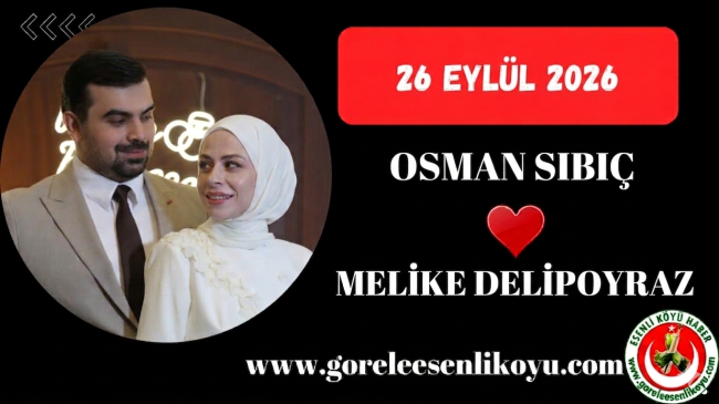 Osman Sıbıç | Melike Delipoyraz Çifti Evleniyor