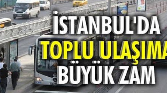 İstanbulda Ulaşıma Zam Yapıldı