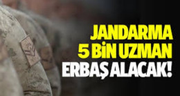 Jandarma 5 Bin Uzman Çavuş Alacak