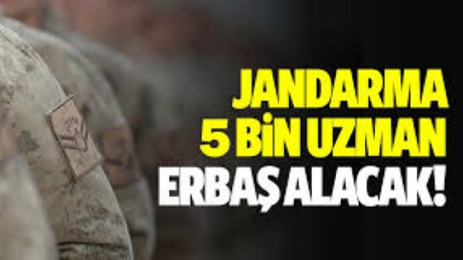 Jandarma 5 Bin Uzman Çavuş Alacak