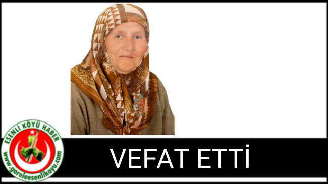 Zennisan Miniç Vefat Etti ( Kırıklı Köyü)
