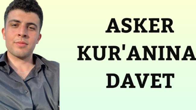 Asker Kur’anına Davet