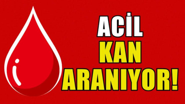 Acil Kan Aranıyor